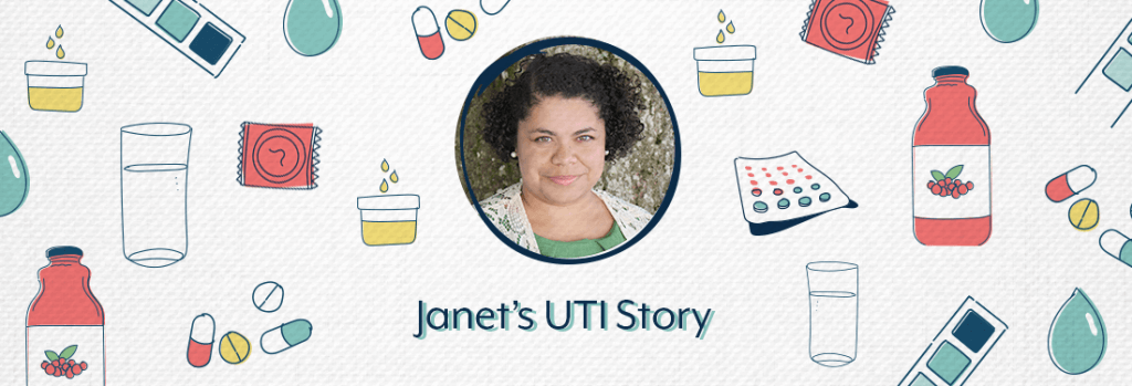 Janet's UTI Story on good advice about urinary tract infections